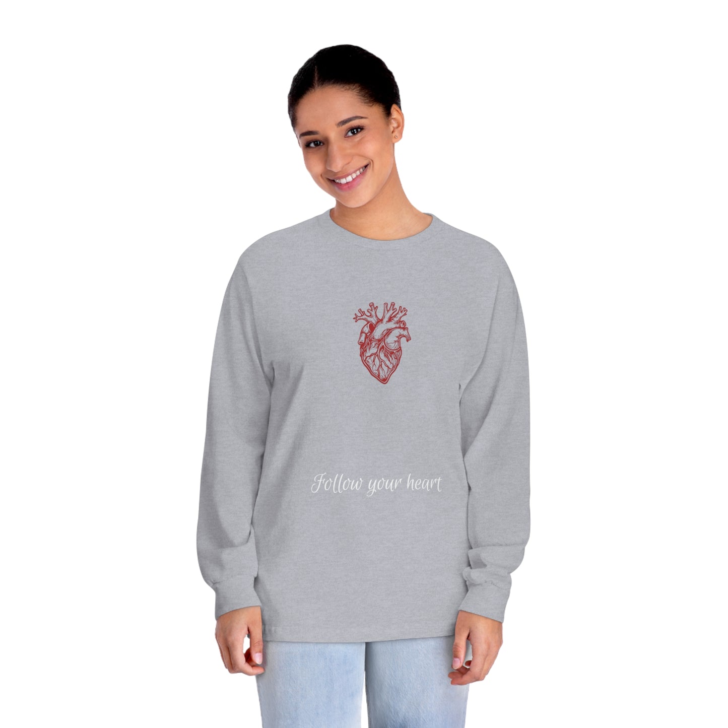 Follow Your Heart Classic Long Sleeve T-Shirt