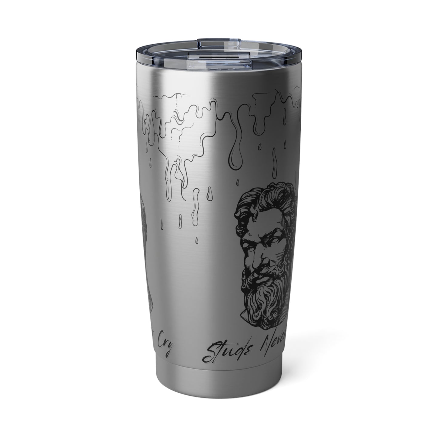 “Studs Never Cry” Vagabond 20oz Tumbler