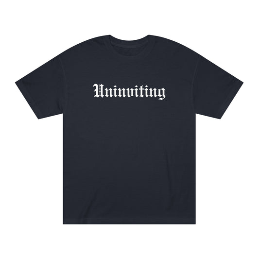 Uninviting Classic Tee