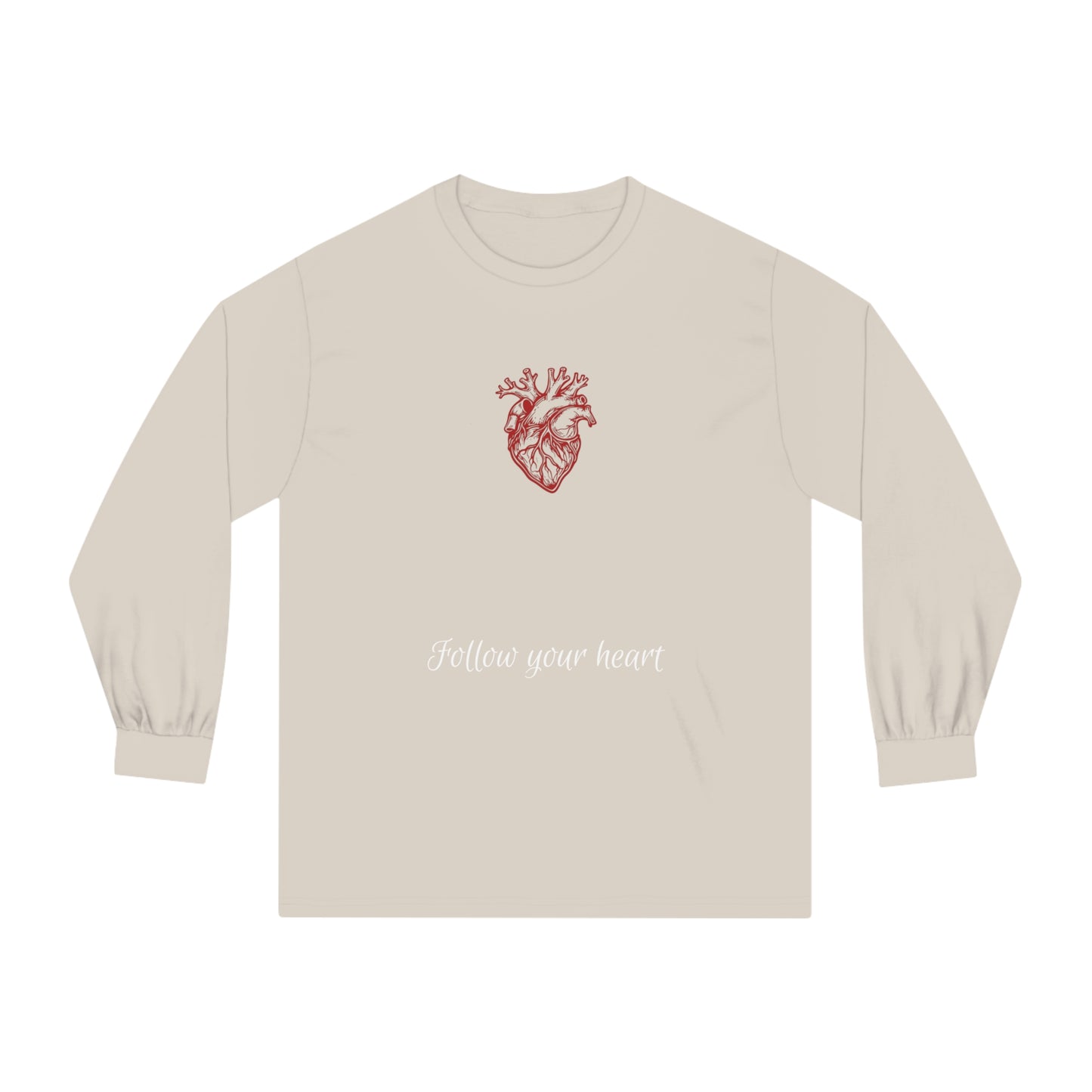 Follow Your Heart Classic Long Sleeve T-Shirt